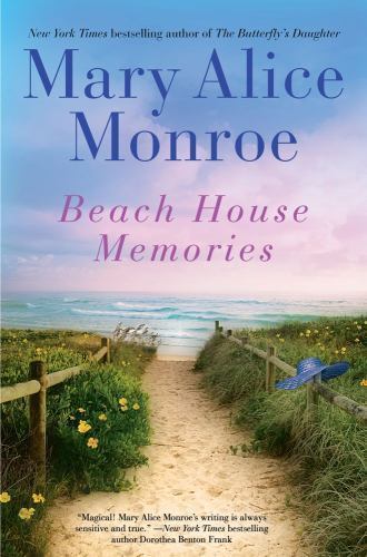 Beach House Memories – 1439170665, Mary Alice Monroe, hardcover