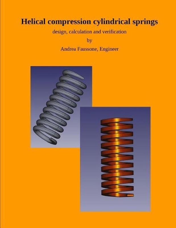 Helical compression cylindrical springs: design, calculation and verification by