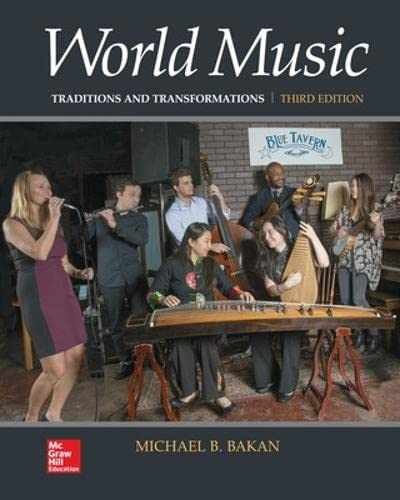 World Music: Traditions and – Hardcover, by Bakan Michael B. – Very Good
