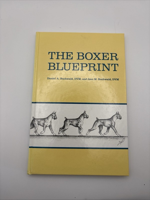 The Boxer Blueprint by Daniel A. Buchwald; Jean M. Buckwald; Very Rare