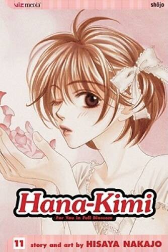 Hana-Kimi: For You in Full Blossom, Vol. 11 – Paperback By Nakajo, Hisaya – GOOD