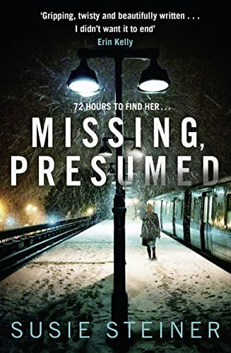 Missing, Presumed (DS Manon Book 1):…, Steiner, Susie