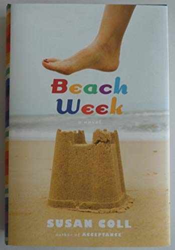Beach Week: A Novel – Hardcover, by Coll Susan – Very Good g