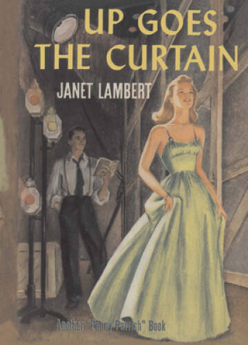 Up Goes the Curtain (Penny Parrish) – Paperback By Lambert, Janet – GOOD