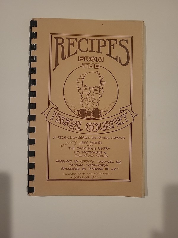 Vintage 1977 First Edition Recipes From The Frugal Gourmet by Jeff Smith