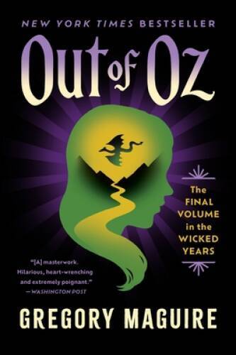 Out of Oz The Final Volume in – VERY GOOD