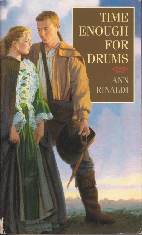 Time Enough for Drums by Ann Rinaldi / 2000 YA Historical Novel