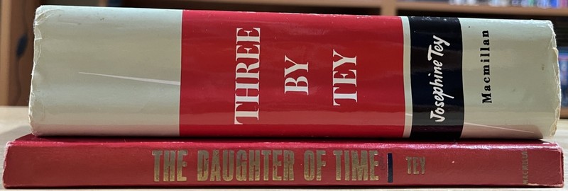 Lot of 2 Josephine Tey: Daughter of Time~Three by Tey (Pym; Farrar; Franchise)HC