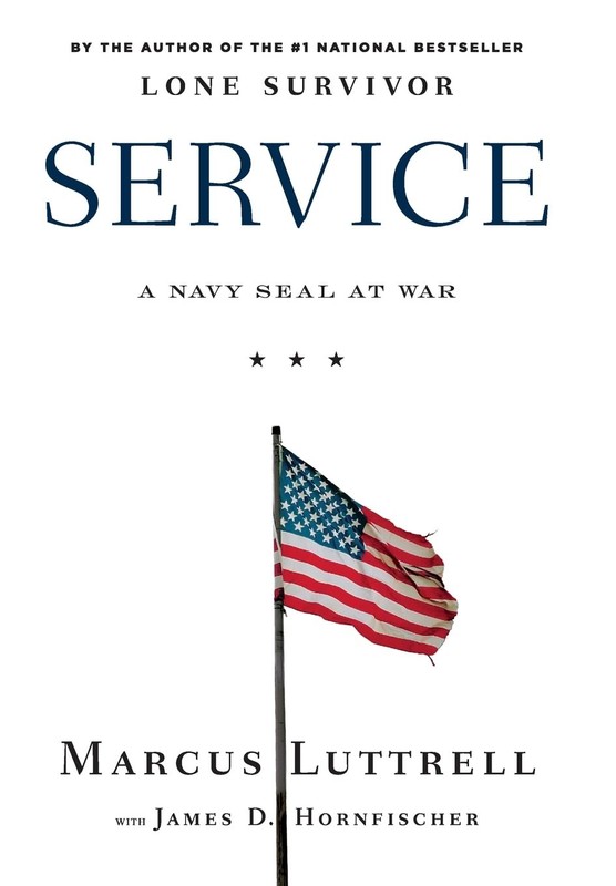 Service: A Navy SEAL at War – hardcover Hornfischer, James D.|Luttrell, Marc…