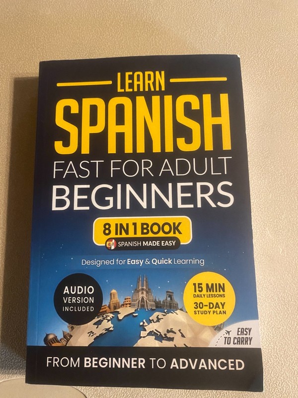 Learn Spanish Fast for Adult Beginners: 8-in-1book ( Audio Version NOT Included)
