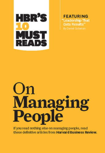 HBR’s 10 Must Reads on Managing People (with featured article ?Leadership – GOOD