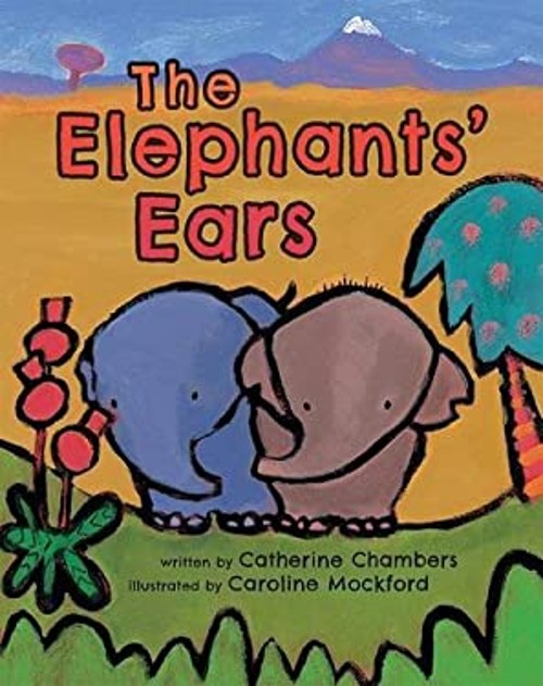 The Elephants’ Ears Paperback Catherine Chambers