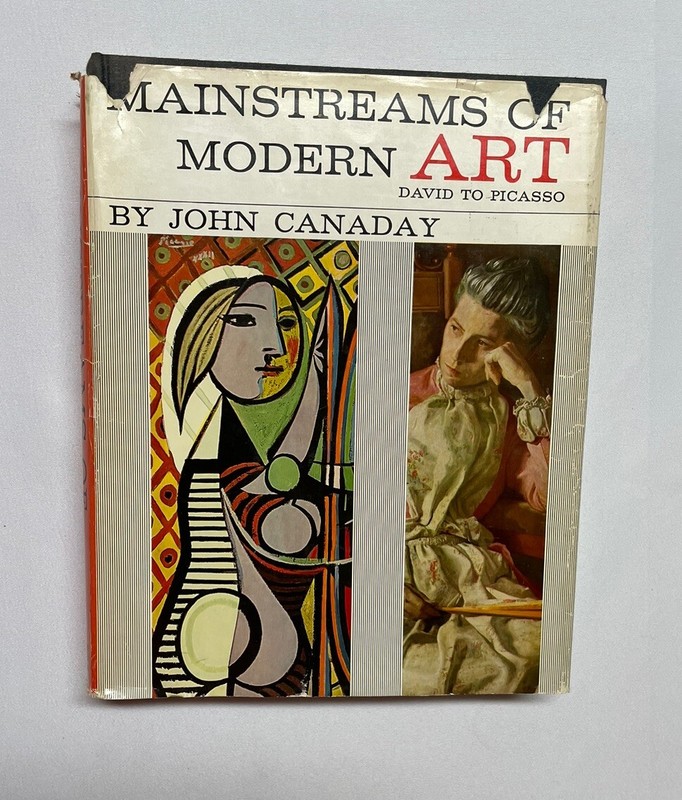 Mainstreams Of Modern Art by John Canaday 1959 HCDJ 2nd Printing
