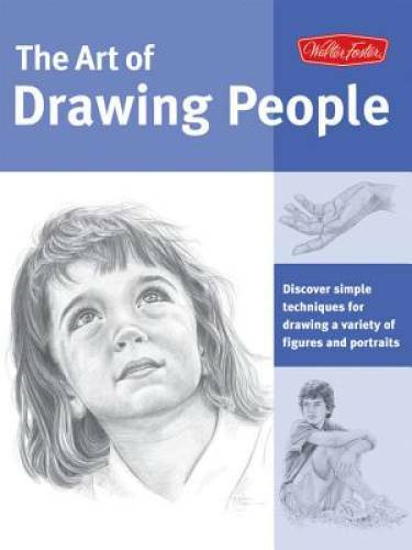 Art of Drawing People: Discover simple techniques for drawing a variety o – GOOD