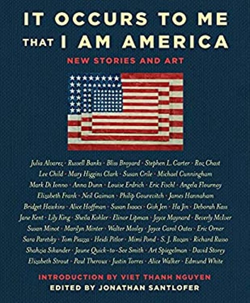 It Occurs to Me That I Am America : New Stories and Art Paperback
