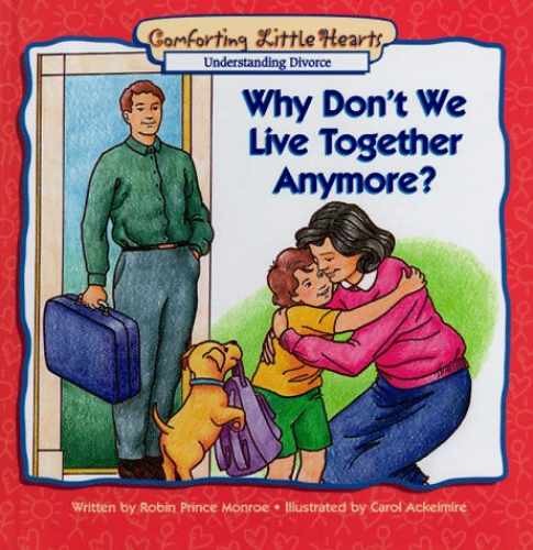 Why Don’t We Live Together – Hardcover, by Robin Prince Monroe – Very Good