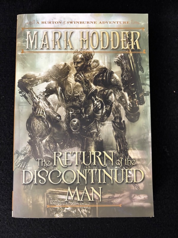MINT* THE RETURN OF THE DISCONTINUED MAN: Burton & Swinburne By Mark Hodder TPB