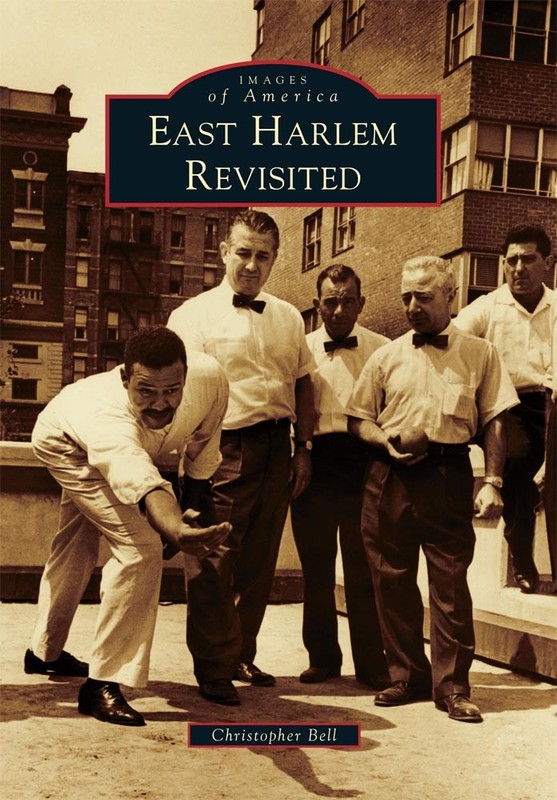 East Harlem Revisited, New York, Images of America, Paperback