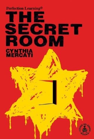 THE SECRET ROOM (COVER-TO-COVER BKS) By Cynthia Mercati & Deb Bovy – Hardcover