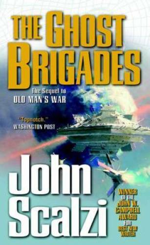 The Ghost Brigades (Old Man’s War) – Mass Market Paperback – GOOD