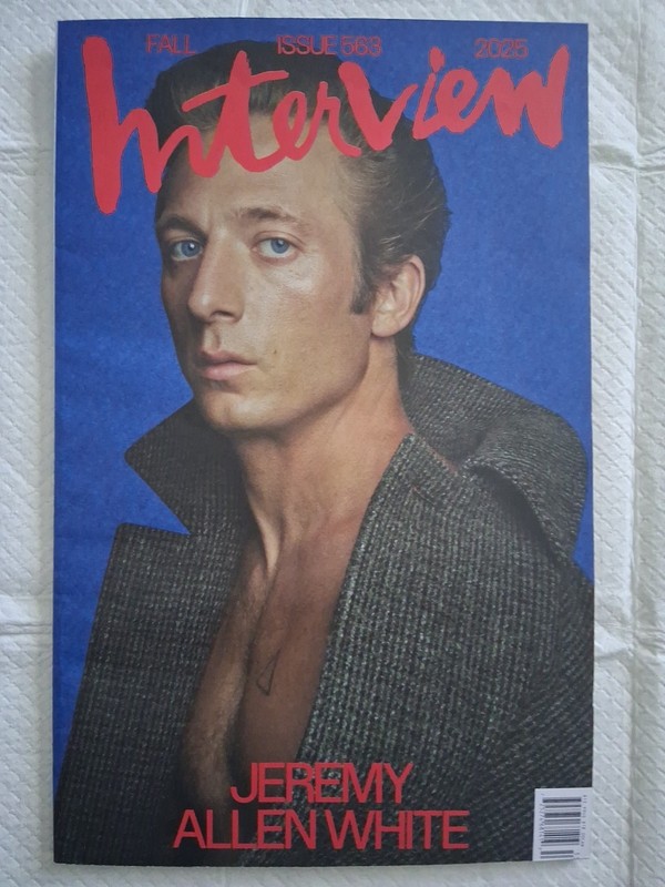 INTERVIEW MAGAZINE ISSUE 563 FALL 2025 JEREMY ALLEN WHITE
