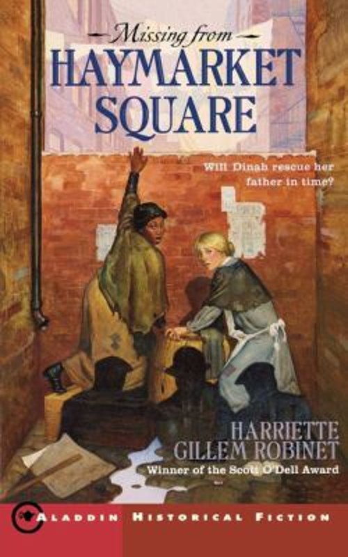 Missing from Haymarket Square Paperback Harriette Gillem Robinet