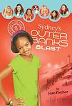 Sydney’s Outer Banks Blast (Camp Club Girls) by Jean Fischer