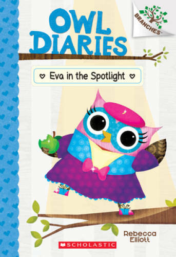 Eva in the Spotlight: A Branches Book (Owl Diaries #13) – Paperback – GOOD
