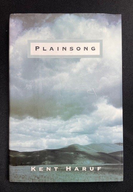 PLAINSONG – Kent Haruf (Signed/First Edition)