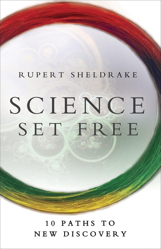 Science Set Free: 10 Paths to New Discovery – Sheldrake, Rupert – Good – See…