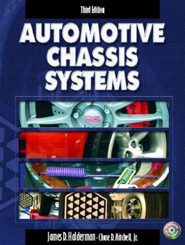 AUTOMOTIVE CHASSIS SYSTEMS (3RD EDITION) By Chase D. Mitchell Jr. w/CD
