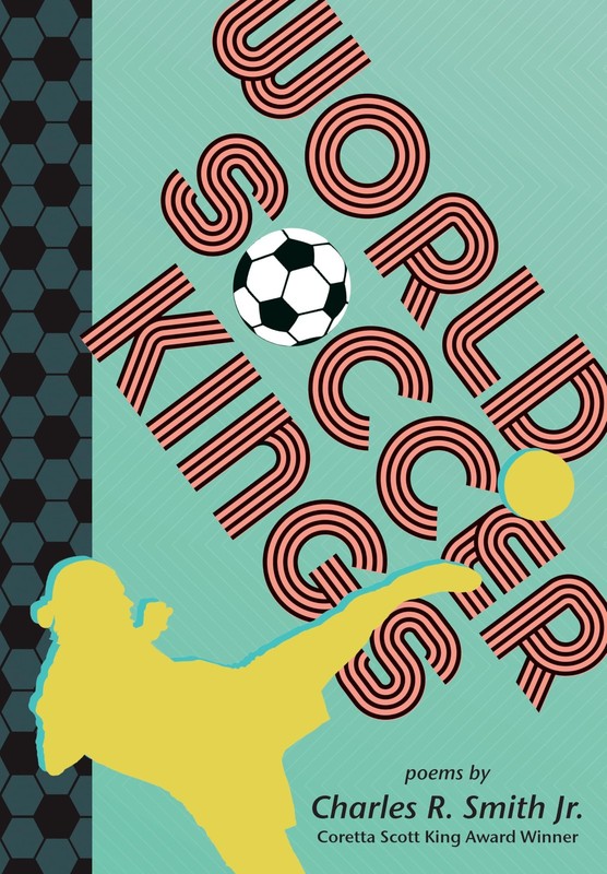 World Soccer Kings (Sports Royalty) by Charles R. Smith Jr.