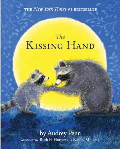 The Kissing Hand (The Kissing Hand – Hardcover, by Penn Audrey – Very Good b