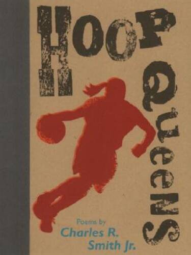 Hoop Queens – Hardcover By Smith Jr, Charles R – GOOD