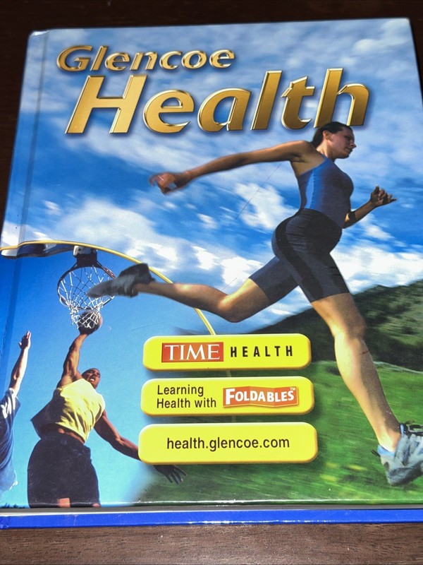 Glencoe Health, Student Edition – Hardcover By McGraw-Hill Education – GOOD
