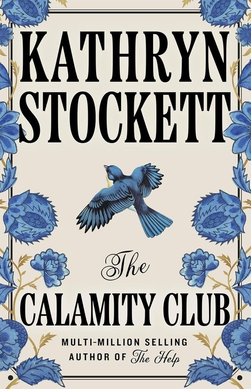 The Calamity Club by Kathryn Stockett Paperback Novel Fiction Book Bestseller gallery