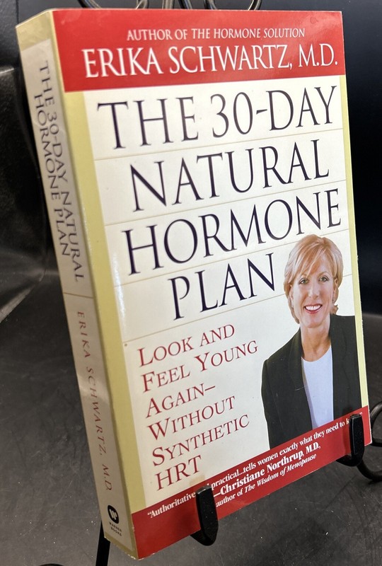 $2 Book! ~ The 30-Day Natural Hormone Plan ~ Erika Schwartz ~ Paperback