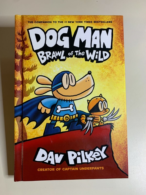 Dog Man #6 Brawl of the Wild: From the Creator of Captain Underpants (Hardcover)