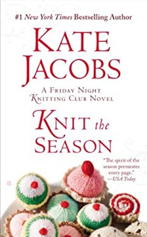 Knit the Season Mass Market Paperbound Kate Jacobs