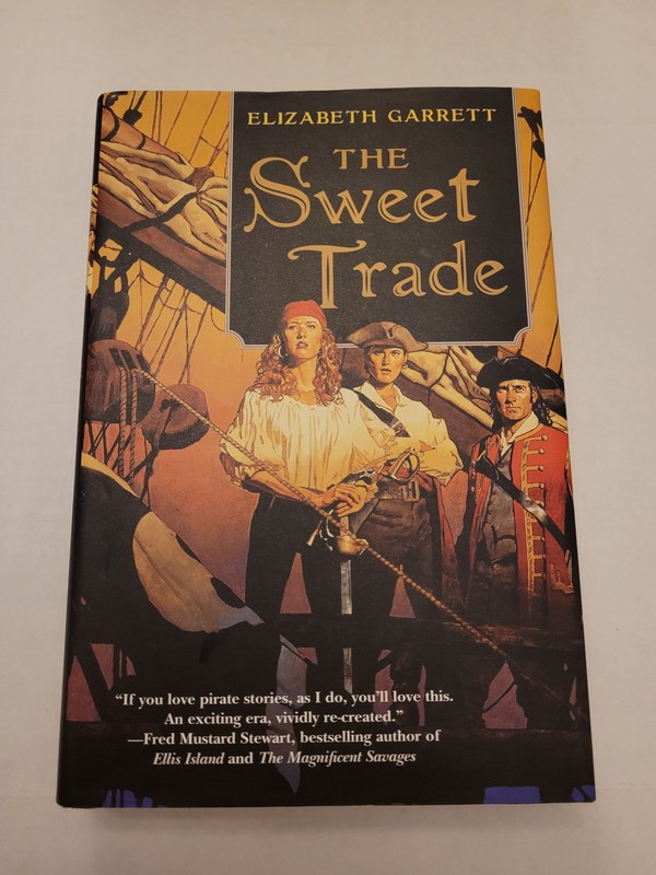 The Sweet Trade (HC, 1st Edition, VG+) by Elizabeth Garrett Anne Bonny Mary Read