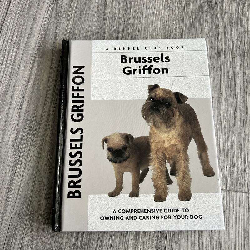 Comprehensive Owner’s Guide Ser.: Brussels Griffon by Juliette Cunliffe…