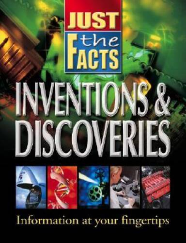 Just the Facts Inventions and Discoveries (Just the Facts (School – VERY GOOD