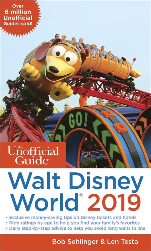 Unofficial Guide to Walt Disney World 2019 (The Unofficial Guides)