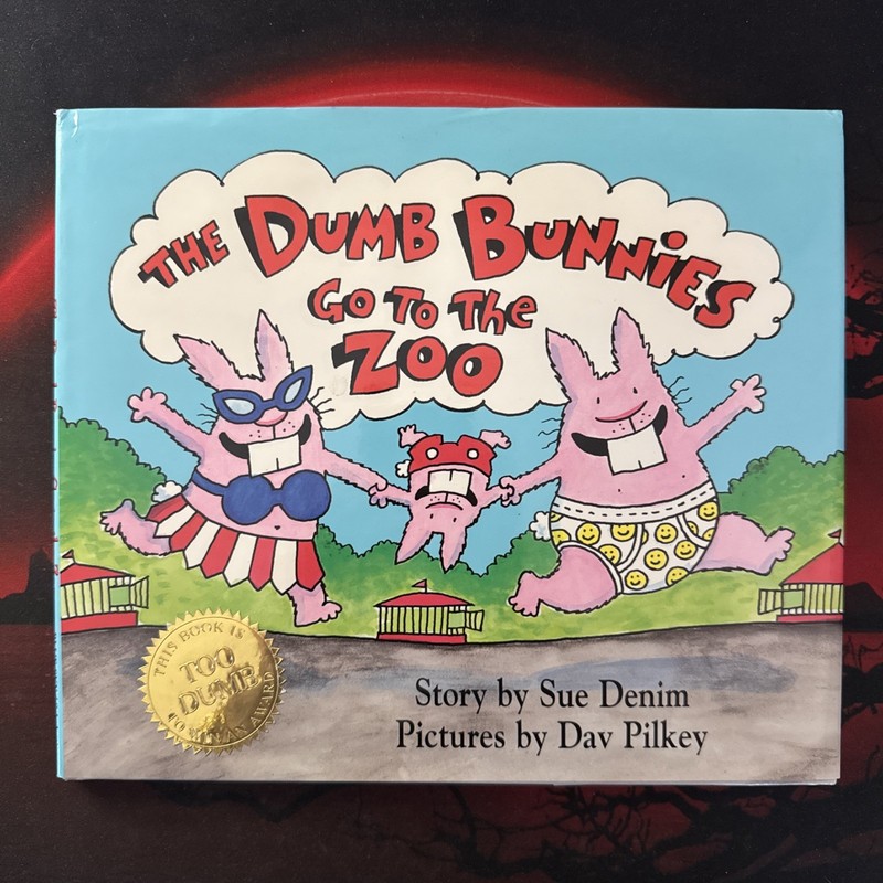 Dumb Bunnies Go To The Zoo by Sue Denim