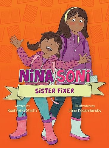 Nina Soni, Sister Fixer (Nina Soni, 2) – Paperback By Sheth, Kashmira – GOOD