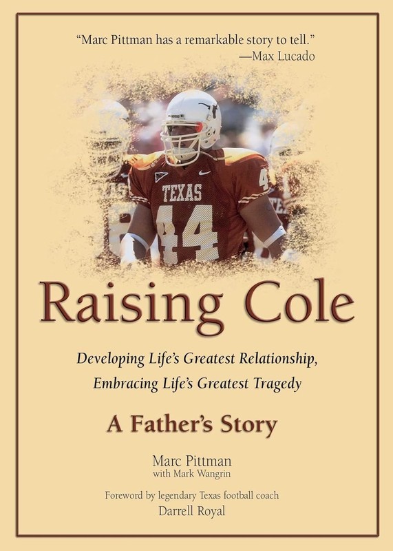 Raising Cole: Developing Life's Greatest Relationship, Embracing Life' Paperback