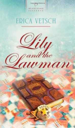Lily and the Lawman (Heartsong Presents, No. – Paperback, by Vetsch Erica – Good