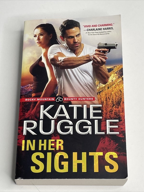 In Her Sights Paperback by Katie Ruggle
