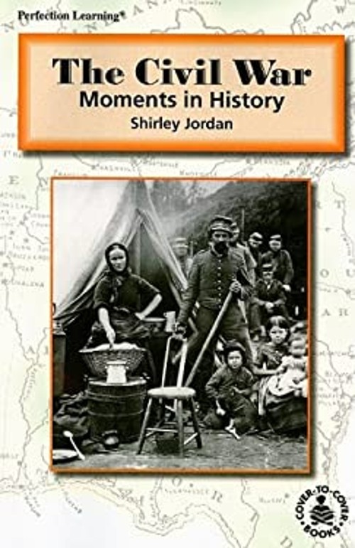 The Civil War : Moments in History Paperback Shirley Jordan