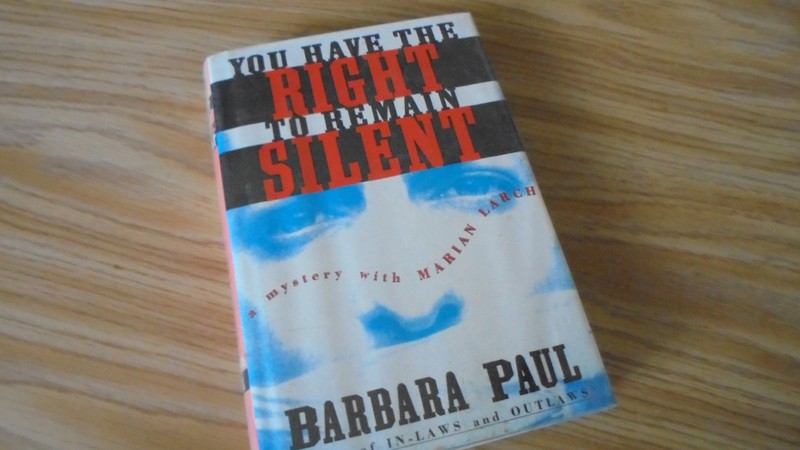 You Have the Right to Remain Silent by Barbara Paul (1992, Hardcover)